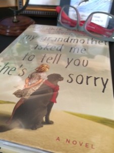 My current read: Fredrik Backman's "My Grandmother Asked Me to Tell You She's Sorry."